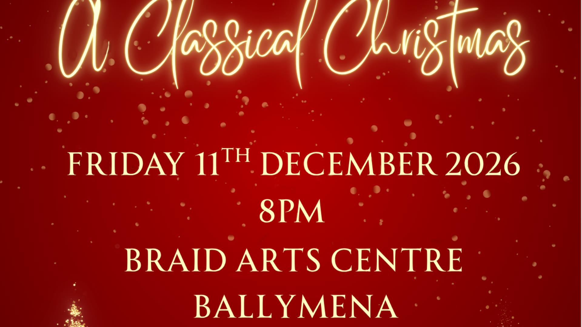 Ballymena Chamber Orchestra Presents - A Classical Christmas