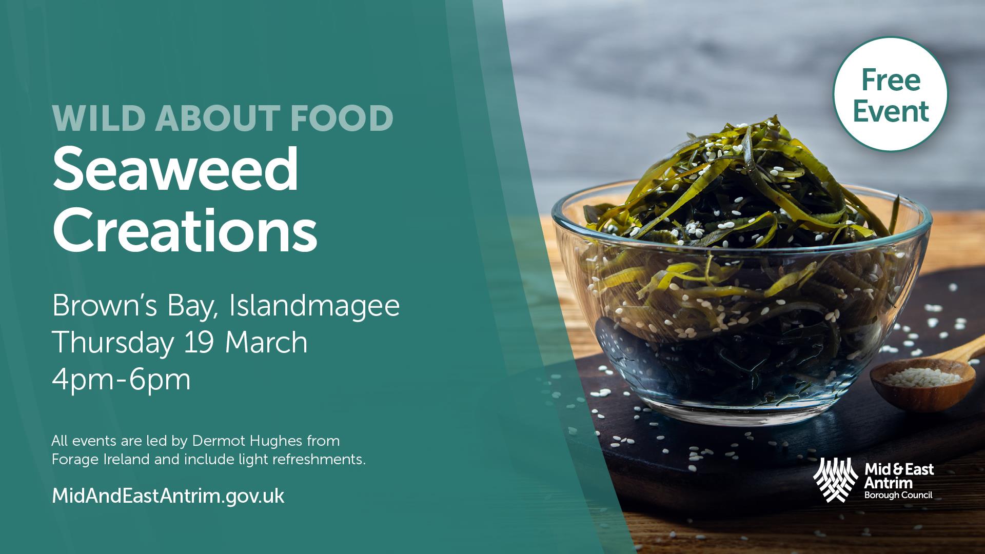 Wild About Food - Seaweed Creations, Browns Bay Beach, Islandmagee Thursday 19 March, 4 - 6pm