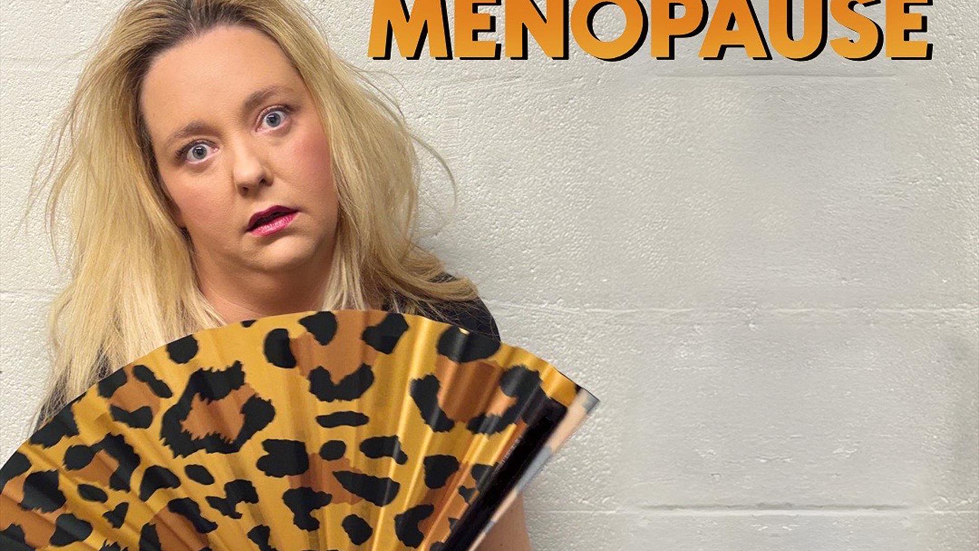 Maggie's Menopause!