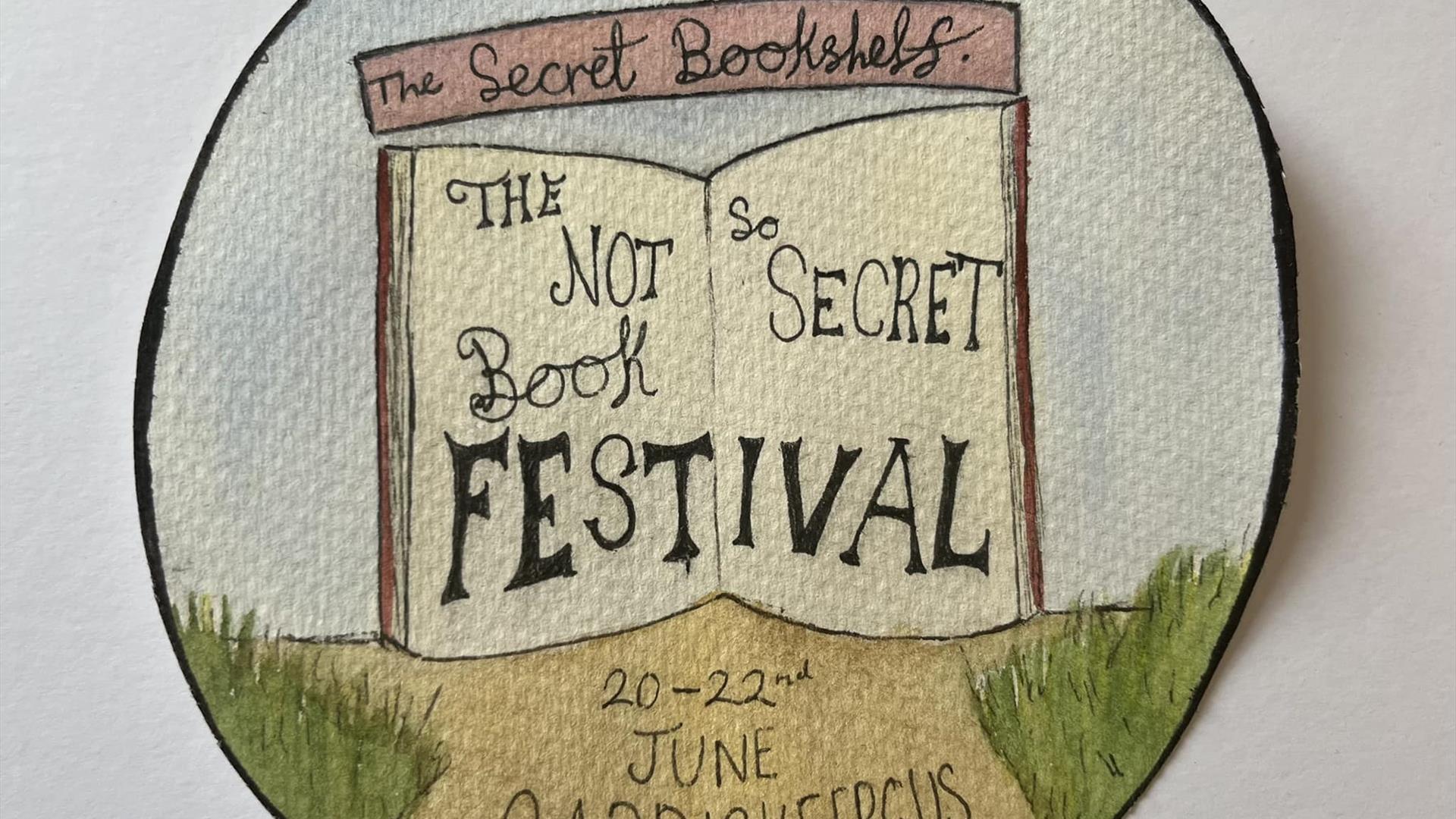 Drawn image with - book showing word The Not So Secret Book Festival - 20 to 22nd June 2025