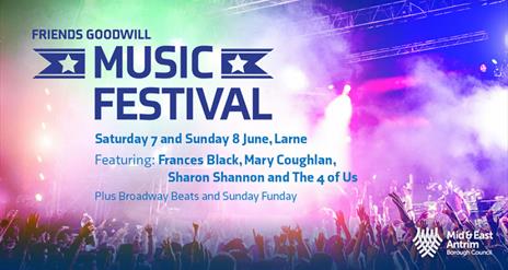 Poster to publicise Friends Goodwill Music Festival on Saturday 7 and Sunday 8 June in Larne