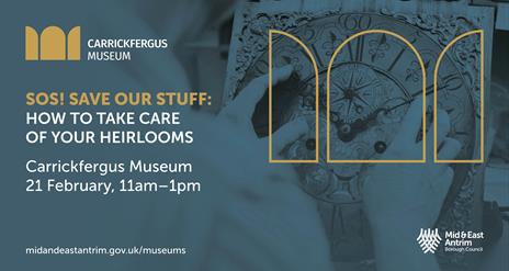 Carrickfergus Musuem - SOS Save Our Stuff