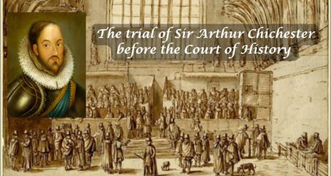 Arthur Chichester on trial