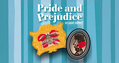 A poster image for Pride & Prejudice outdoor theatre event.