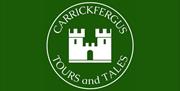 Logo of Carrickfergus Tours and Tales with green background and castle in the centre