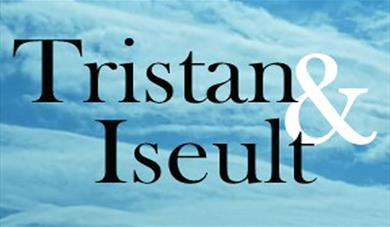 Tristan & Iseult