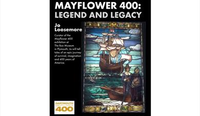 Mayflower 400: Legend and Legacy