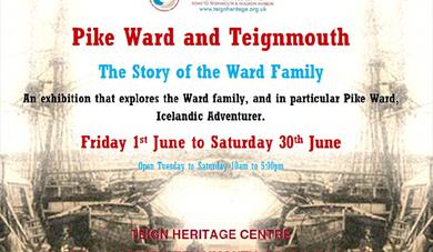 Pike Ward and Teignmouth. The story of the Ward family.