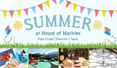 What's On This Summer at House of Marbles