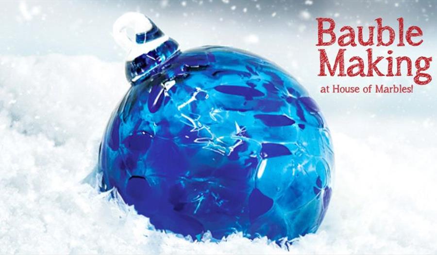 Bauble Making at House of Marbles