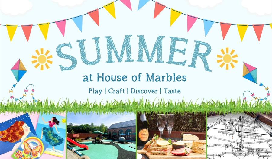What's On This Summer at House of Marbles