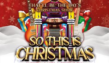 That'll Be The Day Christmas Show