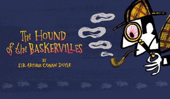 Hound of the Baskervilles Banner. Blue background showing a cartoon detective looking through a magnifying glass