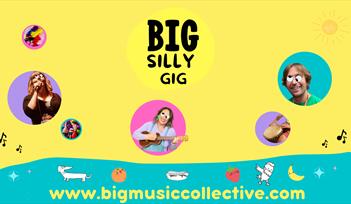 Big Silly Gig