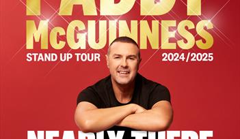 Paddy McGuiness: Nearly There...