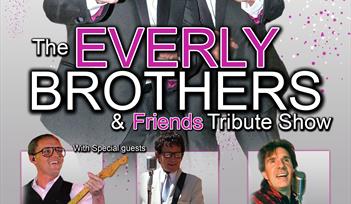 The Everly Brothers & Friends Tribute Show