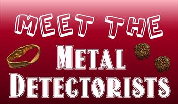 Poster for Meet the metal detectorists at Tiverton Museum