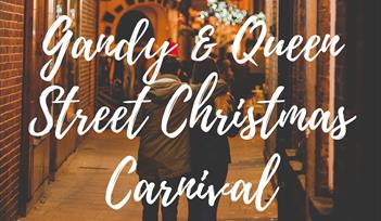 FIVE NIGHTS OF LIGHTS - GANDY & QUEEN STREET CHRISTMAS CARNIVAL