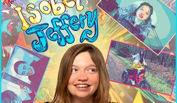 A colourful comic book-style poster reading The Magical Shenanigans of Isobel Jeffery