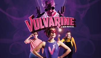 Vulvarine: A New Musical