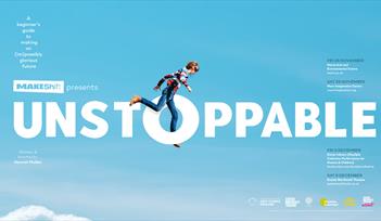 Unstoppable: A beginner's guide to making an (im)possibly glorious future