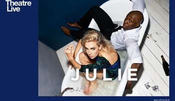 National Theatre Live Streaming of Julie
