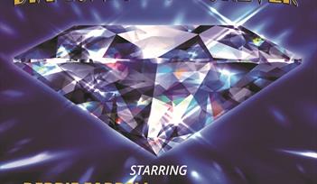DIAMONDS ARE FOREVER