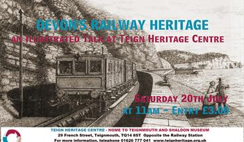 DEVON'S RAILWAY HERITAGE, An illustrated lecture