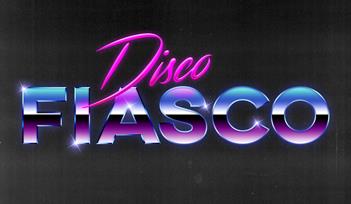 Disco Fiasco