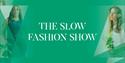 Slow Fashion Show Header