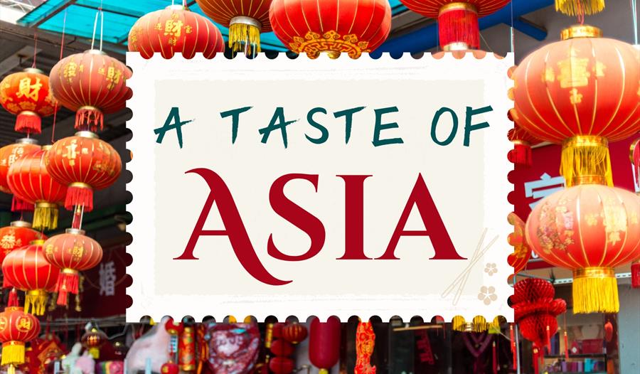 A Taste of Asia A Taste of Asia