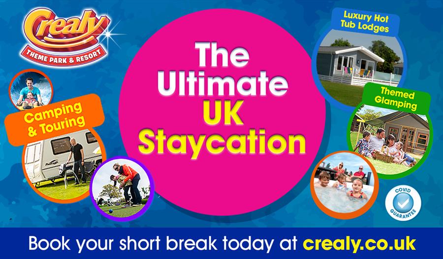 The Ultimate UK Staycation. Options include camping & touring, luxury hot tub lodges and themed glamping. Book your short break today at crealy.co.uk