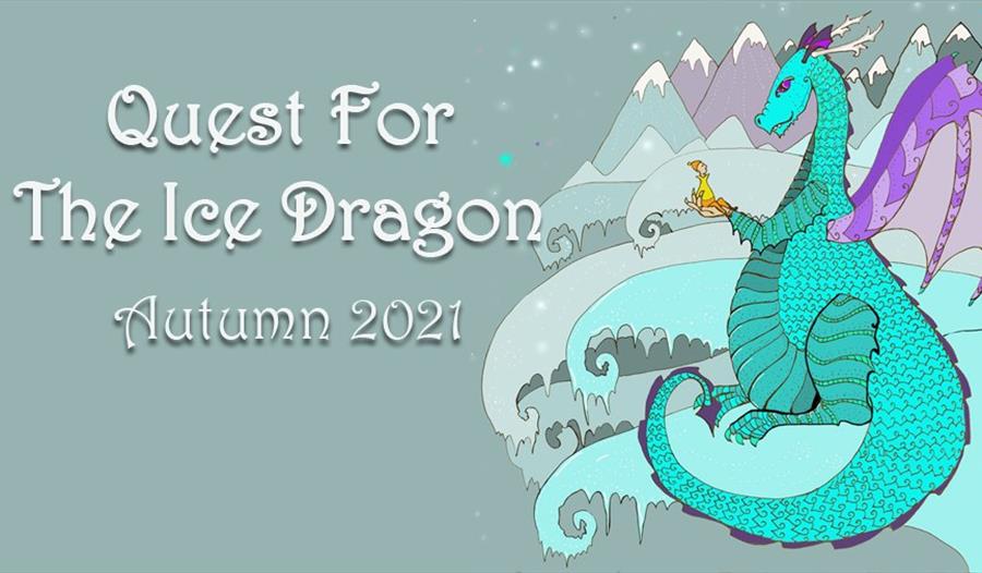 *Image with grey background. There is white text which says "Quest for the Ice Dragon Autumn 2021" on the left hand side of the image. On the right ha