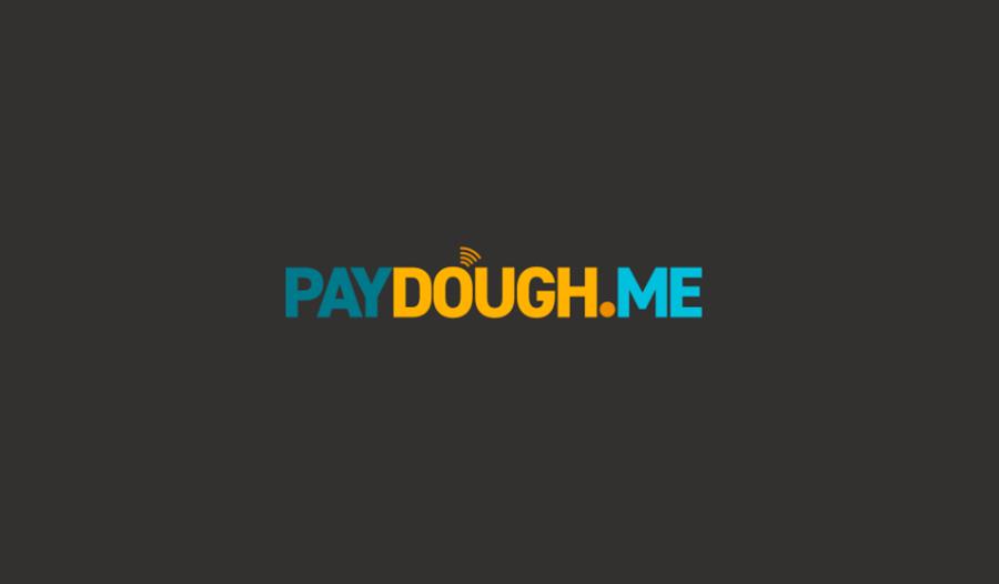 Pay dough me
