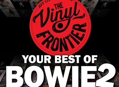 Image: Bowie Vinyls overlayed with The Vinyl Frontier Your Best of Bowie 2 logo