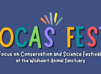 FOCAS Festival poster, conservation and science festival at Wildheart Animal Sanctuary, Sandown, Isle of Wight