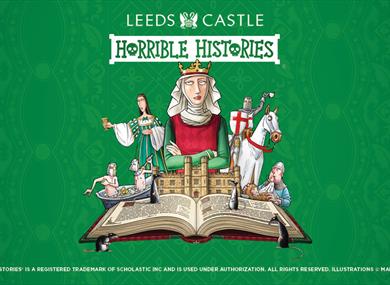 May Half Term at Leeds Castle - Horrible Histories