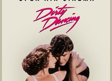 Cobbs Open Air Cinema: Dirty Dancing, 19th July