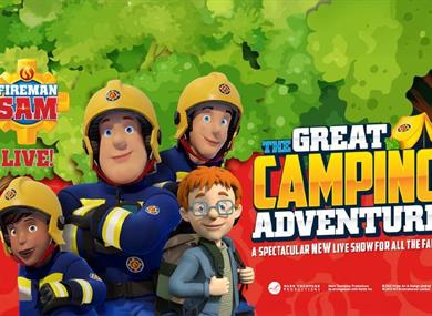 Fireman Sam Live: The Great Camping Adventure