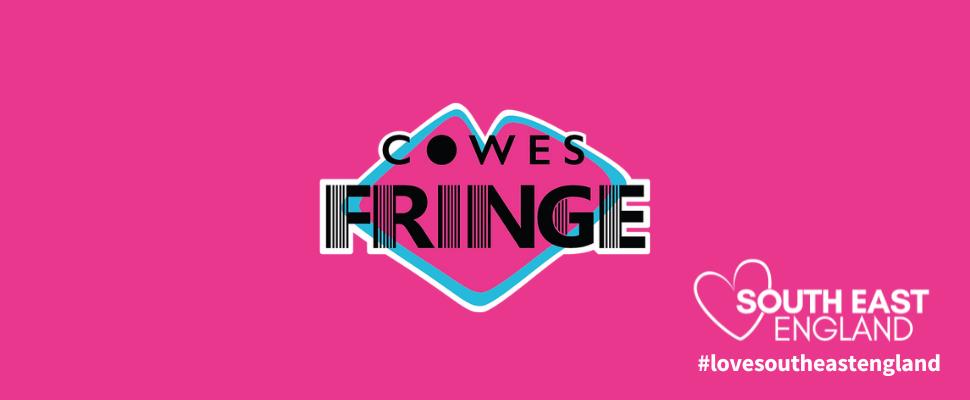 Cowes Fringe | 22nd - 24th May 26