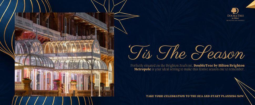 Celebrate Christmas at the Doubletree by Hilton Brighton Metropole on Brighton seafront, East Sussex