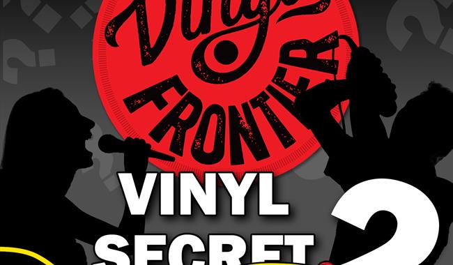 The Vinyl Frontier: Vinyl Secret Singalong 2