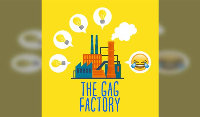 The Gag Factory