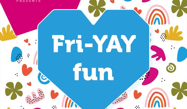 A white background that has lots of different coloured shapes and rainbows. In front you can see a blue heart with the words Fri-YAY.