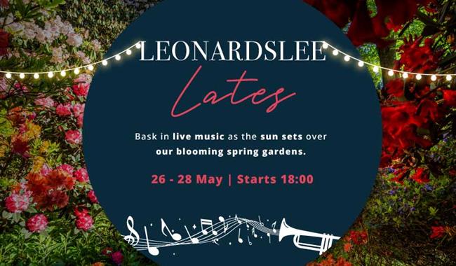 Leonardslee Lates