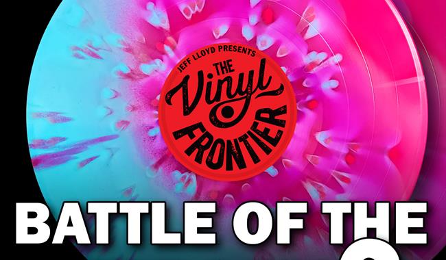 The Vinyl Frontier - Battle of the Bedroom 2