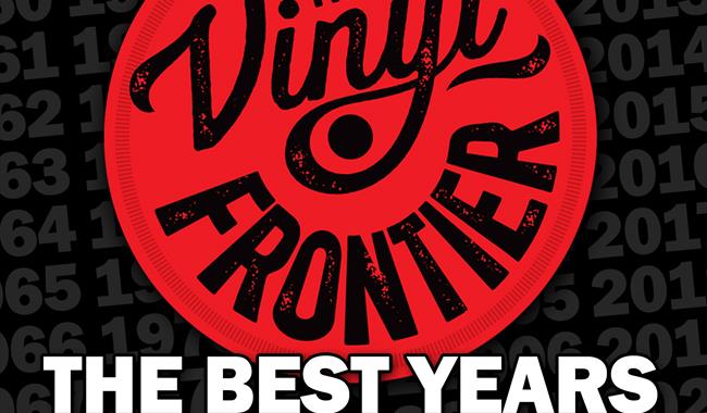 The Vinyl Frontier: Best Years of Our Lives