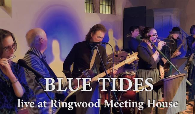 The Blue Tides at Ringwood Meeting House