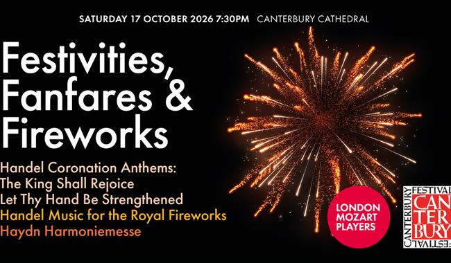 Festivities, Fanfares and Fireworks