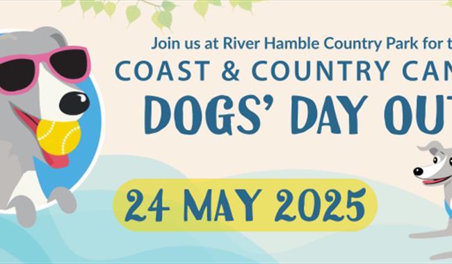 Text reads: Join us at River Hamble Country Park for the Coast & Country Canines Dogs' Day Out 24 May 2025, with a logo of a happy grey lurcher type d